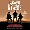 Leave No Man Behind by Tony      Brooks
