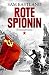 Rote Spionin by Sam Eastland