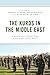 The Kurds in the Middle East: Enduring Problems and New Dynamics