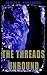 The Threads Unbound