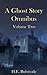 A Ghost Story Omnibus Volume Two (Collected Ghost Stories)