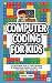 Computer Coding for Kids by Harvey Lukes