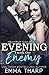 Evening With the Enemy (#MatchMade)