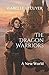 The Dragon Warriors: A New ...