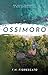 OSSIMORO (Italian Edition)