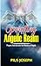 Operating in the Angelic Realm: Prayers that Activate the Ministry of Angels