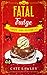 Fatal Fudge: A culinary witch cozy (Cursed Candy Mysteries)