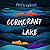 Cormorant Lake: A Novel