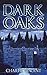 Dark Oaks