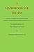 A Handbook of Islam: Being an Abridged Edition of the renowned work 'The Religion of Islam'
