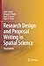 Research Design and Proposal Writing in Spatial Science