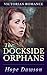 The Dockside Orphans