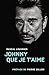 Johnny que je t'aime