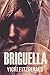 Briguella: Large Print Edition