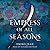 Empress Of All Seasons