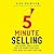 5-Minute Selling Lib/E: The Proven, Simple System That Can Double Your Sales...Even When You Don't Have Time