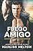 Fuego Amigo (El Pelotón Eco) (Spanish Edition)