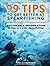 99 Tips to Get Better at Spearfishing: Actionable information to improve your spearfishing