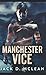 Manchester Vice: Pocket Book Edition