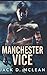 Manchester Vice: Trade Edition