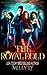 THE ROYAL FOLD: The outcast, the intruder, and the siren series.