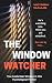 The Window Watcher