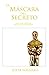 La Máscara del Secreto