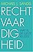 Rechtvaardigheid by Michael J. Sandel