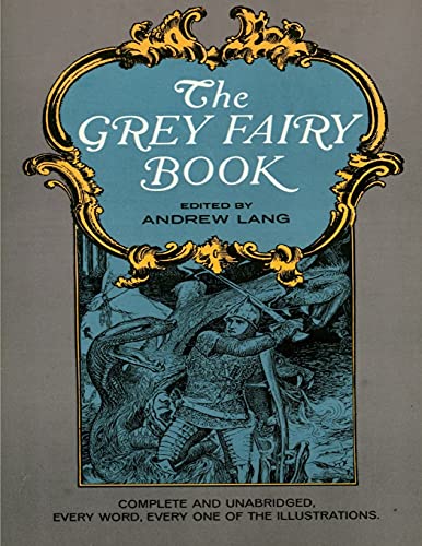 The Grey Fairy Book: