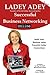 Successful Business Networking Online: Increase your Marketing, Leadership and Entrepreneurship through Online Connections