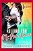 Falling for Mr. Sometimes (Falling for Mr. Wrong)
