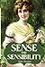 Sense and Sensibility: (JAD Publishing Classic Collection) - Unabridged classic with annotated biography of Jane Austen and her complete works