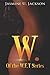 W.: Of the Series W.E.T