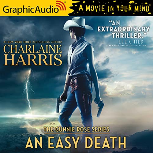 An Easy Death [Dramatized Adaptation] (Gunnie Rose #1)