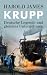 Krupp: Deutsche Legende und globales Unternehmen