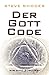 Der Gott-Code: Wir sind Roboter! (German Edition)