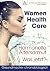 Women Health Care: Hormonel...