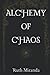 Alchemy of Chaos