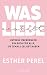 Was Liebe aushält - Untreue überdenken. Ein Buch für alle, die jemals geliebt haben
