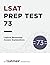 LSAT Prep Test 73 Logical Reasoning Answer Explanations: The September 2014 LSAT (LSAT Prep Test Explanations)