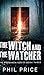 The Witch And The Watcher (The Forsaken Series Book 3)