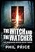 The Witch And The Watcher