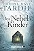 Des Nebels Kinder (German Edition)