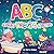 ABC: Alphabet Unicorns at Bedtime: Alphabet rhyming book with unicorns for toddlers and preschoolers (Cute children's ABC books)