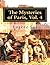 The Mysteries of Paris, Vol. 4