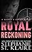 Royal Reckoning (The Keeper...