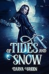 Of Tides and Snow
