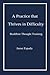 A Practice that Thrives in Difficulty: Buddhist Thought Training