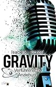 Gravity: Verführerische Anziehung