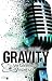 Gravity: Verführerische Anz...